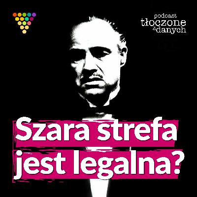 Szara strefa jest legalna?