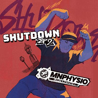 Episode 2 - Shutdown Episode 2 - Shutdown