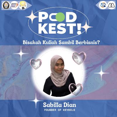 EPS 7 : BISAKAH KULIAH SAMBIL BERBISNIS