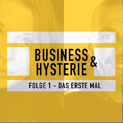 FOLGE 1 – DAS ERSTE MAL FOLGE 1 – DAS ERSTE MAL