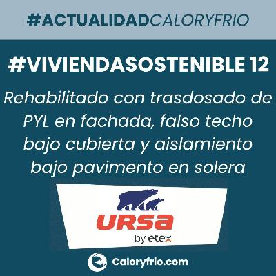 URSA #ViviendaSostenible 12 - Rehabilitación de vivienda unifamiliar aislada desde el interior con PYLL