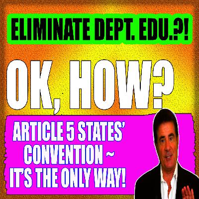 ELIMINATE THE DEPARTMENT OF EDUCATION? OK, HOW?