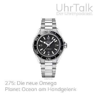 275: Die neue Omega Planet Ocean am Handgelenk