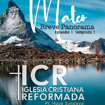 El libro de Mateo. Breve panorama 1 El libro de Mateo. Breve panorama 1