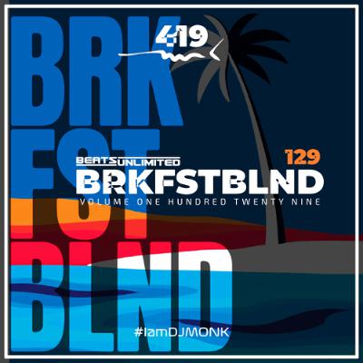 419 Breakfast Blend Volume One Hundred Twenty Nine 419 Breakfast Blend Volume One Hundred Twenty Nine