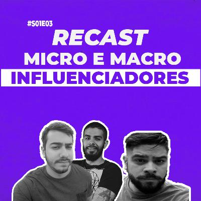 Micro e macro influenciadores (Pedro Farias) - #S01E03 Micro e macro influenciadores (Pedro Farias) - #S01E03