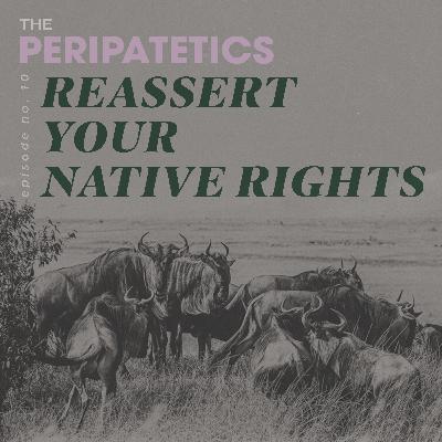 Reassert Your Native Rights Reassert Your Native Rights