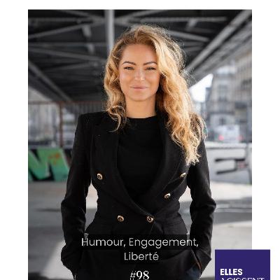 #98 Mounya De La Villardière Comédienne, conseillère municipale à Reims "Humour, Engagement,  Liberté"