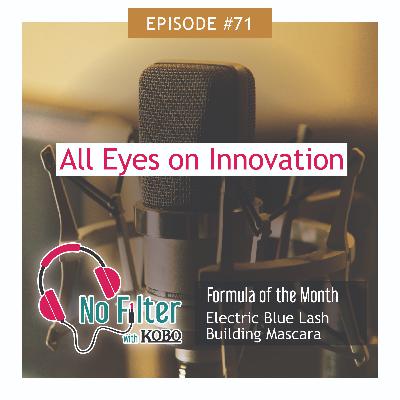 71. All Eyes on Innovation