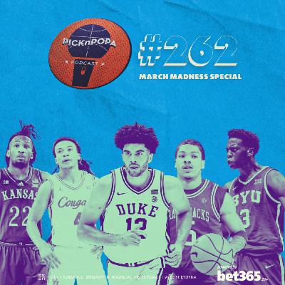 March Madness Special: Οδηγός πλοήγησης στην τρέλα του κολεγιακού τουρνουά | PICK 'N' POPA #262