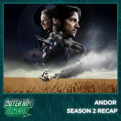 Andor Season 2 Recap Andor Season 2 Recap