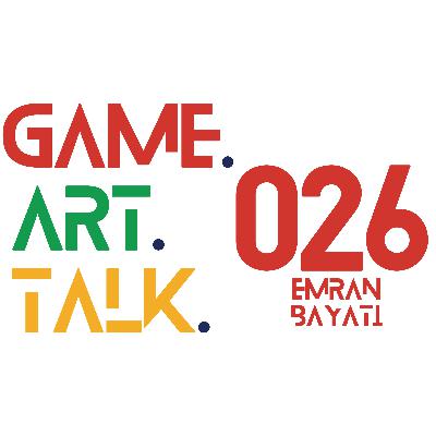 EPISODE 026: Emran Bayati – Freelance Environment Artist