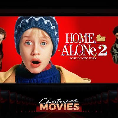 Christmas At The Movies | Home Alone 2 | 12/1/24