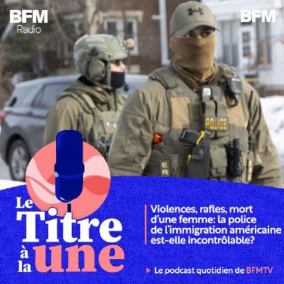 Violences, rafles, mort d’une femme: la police de l’immigration américaine est-elle incontrôlable?