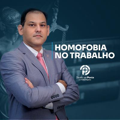 HOMOFOBIA NO TRABALHO