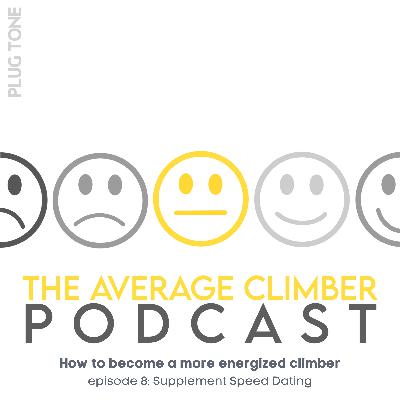 Ep. 8: Supplement Speed Dating Ep. 8: Supplement Speed Dating