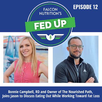 12. Dining Out While Working Toward Fat Loss with Jason and Bonnie