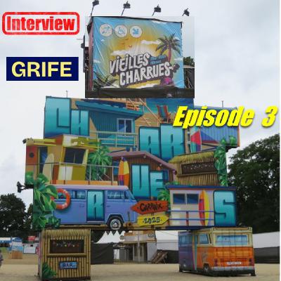 Vieilles Charrues 2025 épisode 3 Grife