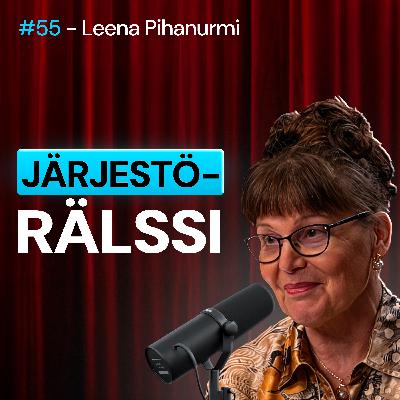 #55 – Leena Pihanurmi: Marttaliitto ja järjestökentän uskomaton pakkorahoitus