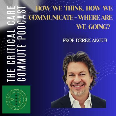 How We Think, How We Communicate - Where are we Going?