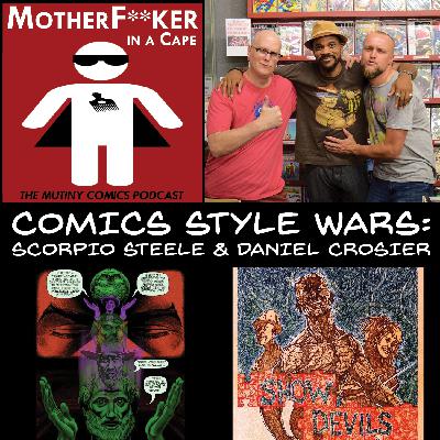 Comics Style Wars - Scorpio Steele & Daniel Crosier