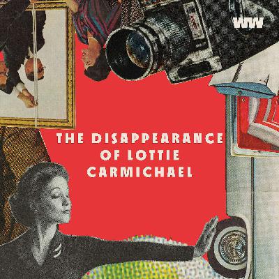 The Disappearance Of Lottie Carmichael Chapter Three The Disappearance Of Lottie Carmichael Chapter Three