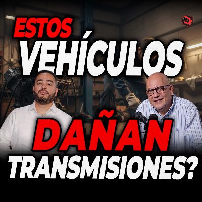 ⚠️ Estos vehículos están DAÑANDO Transmisiones y fundiendo Motores!