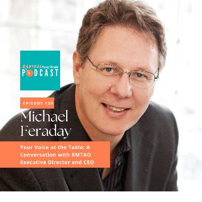 #139 Your Voice at the Table: A Conversation with RMTAO Executive Director and CEO Michael Feraday