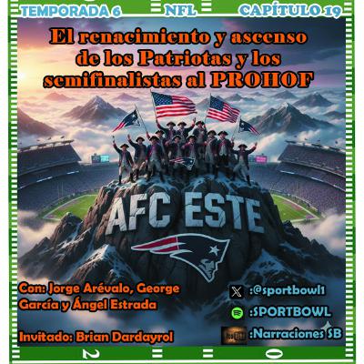 El renacimiento y ascenso de los Patriotas y los semifinalistas al PROHOF El renacimiento y ascenso de los Patriotas y los semifinalistas al PROHOF