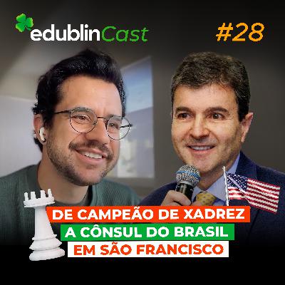 #28 - DE CAMPEÃO DE XADREZ A CÔNSUL DO BRASIL EM SÃO FRANCISCO