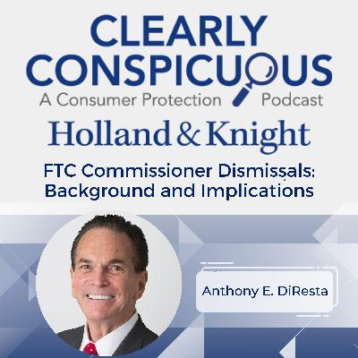 FTC Commissioner Dismissals: Background and Implications FTC Commissioner Dismissals: Background and Implications