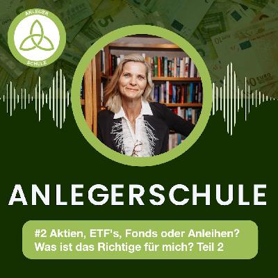 #2  Aktien, ETF's, Fonds oder Anleihen?  Was ist das Richtige für mich? Teil 2