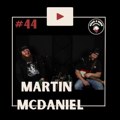 Gear & Beer Episode 44: Martin McDaniel
