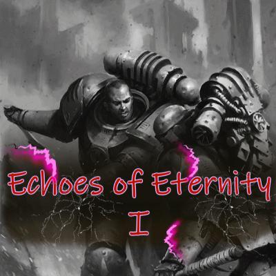 Echoes of Eternity I - Siege Season XV