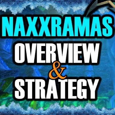 Naxxramas Overview & Strategy Discussion | Classic WoW Naxxramas Overview & Strategy Discussion | Classic WoW