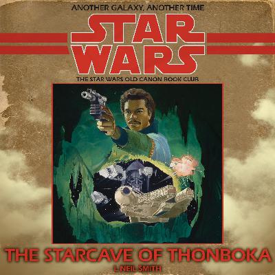 26: Lando Calrissian and the Starcave of ThonBoka