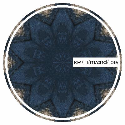 KEVIN/mʌɪnd/ 016