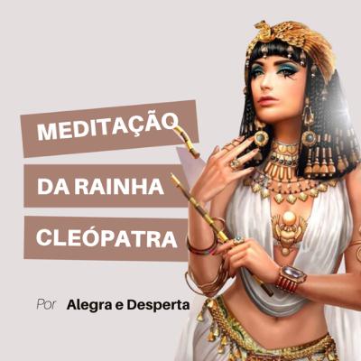 Meditação da Rainha Cleópatra