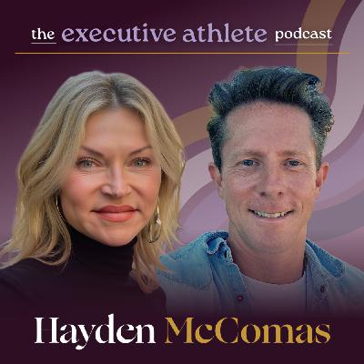From Silicon Valley Burnout to Modern Monk with Hayden McComas From Silicon Valley Burnout to Modern Monk with Hayden McComas