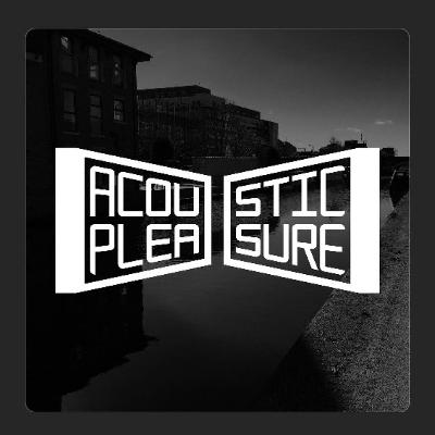 Acoustic Pleasure - Guest Mix