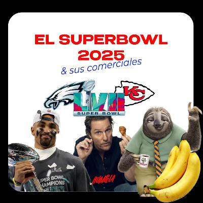 Super Bowl 59: Los Mejores Comerciales que Robaron el Show