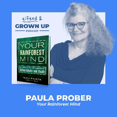 Your Rainforest Mind, with Paula Prober Your Rainforest Mind, with Paula Prober