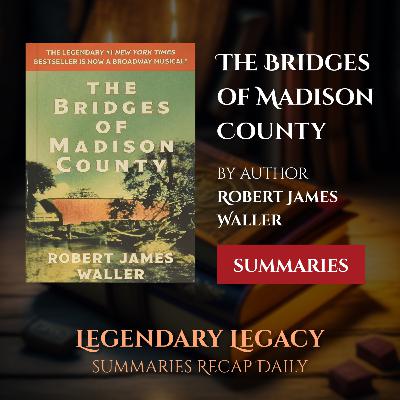 [Episode 17] The Bridges of Madison County by Robert James Waller | Summary | Audiobook