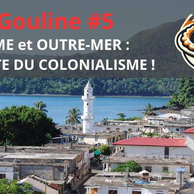 #5: RACISME et OUTRE-MER : LA RECETTE DU COLONIALISME !