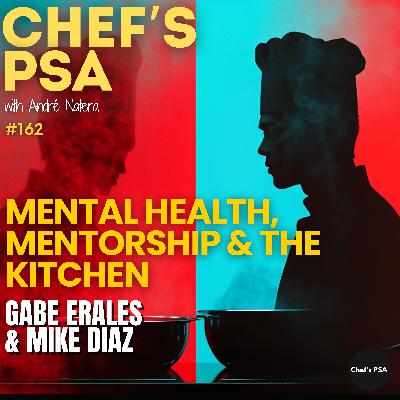 Chef Mike Diaz & Gabe Erales: Cooking, Mentorship, Mental Health Ep. 162