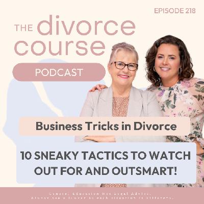 Business Tricks in Divorce: 10 Sneaky Tactics to Watch Out For and Outsmart! Business Tricks in Divorce: 10 Sneaky Tactics to Watch Out For and Outsmart!
