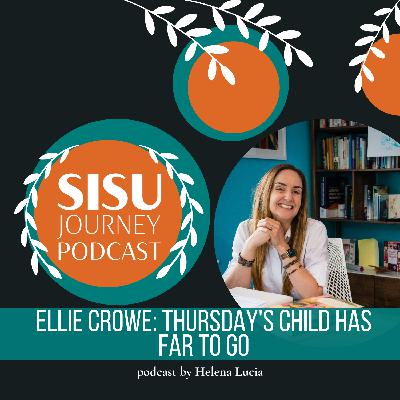 Season 4 Episode 2 Ellie Crowe: Thursday's Child Has Far To Go