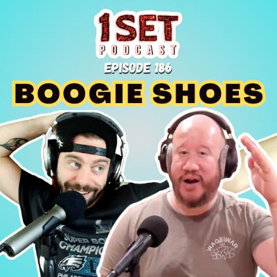 Boogie Shoes | 1 Set - Episode 186