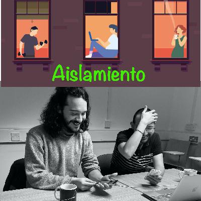 Capítulo 6- De aislarse y no enloquecer