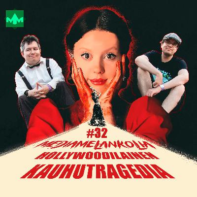 #32: Ti Westin Hollywoodilainen kauhutragedia